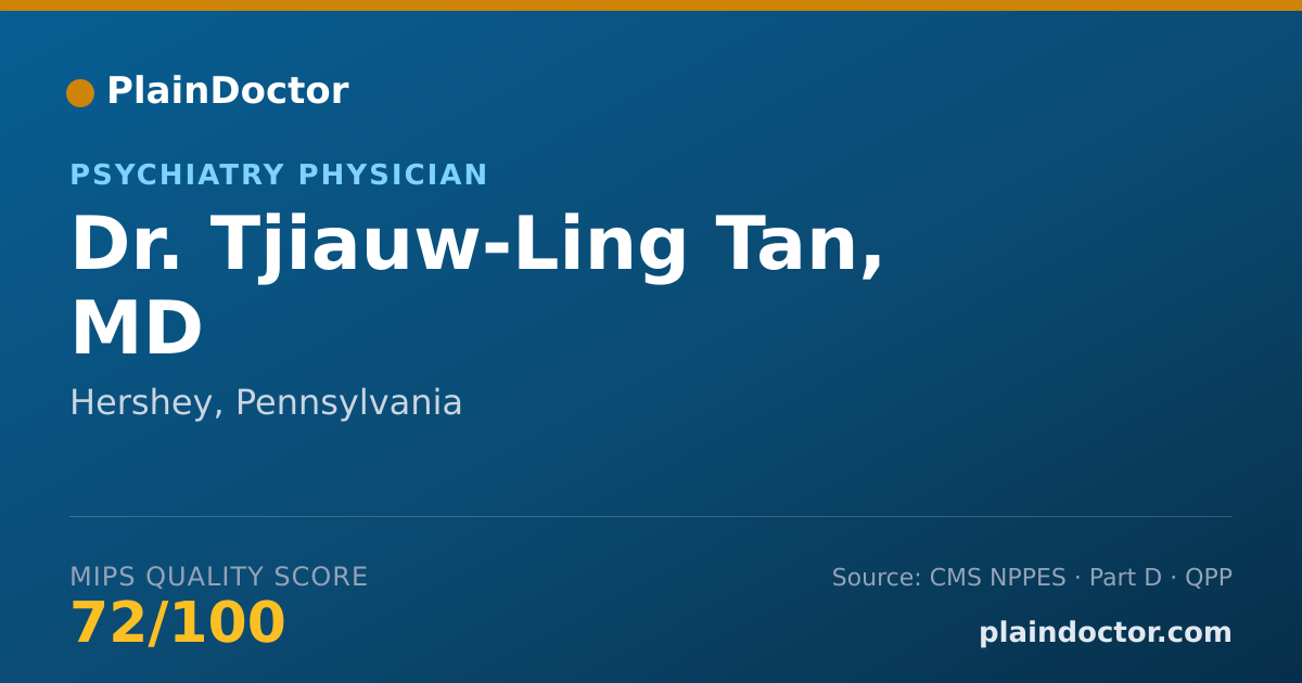 Shareable card for Tjiauw-Ling Tan, MD - Psychiatry Physician, Hershey, PA