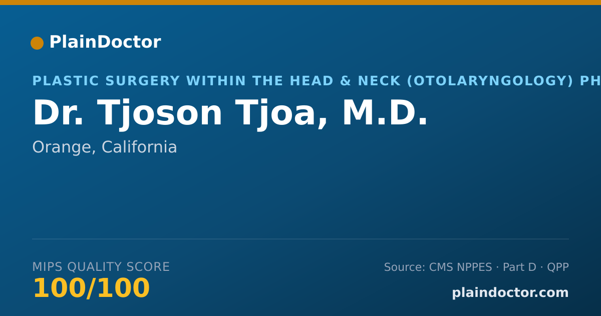 Shareable card for Tjoson Tjoa, M.D. - Plastic Surgery within the Head & Neck (Otolaryngology) Physician, Orange, CA