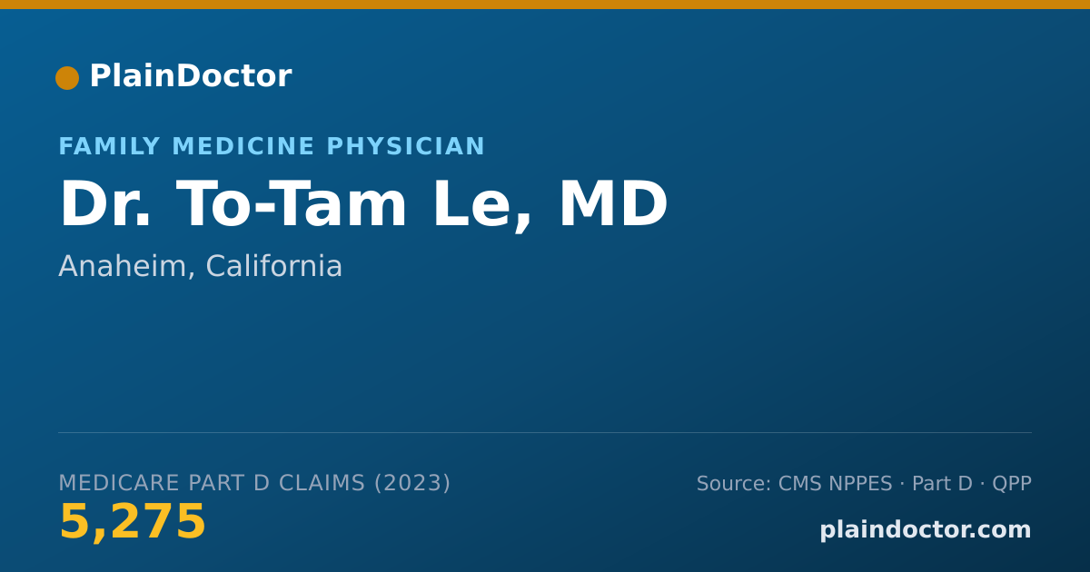Shareable card for To-Tam Le, MD - Family Medicine Physician, Anaheim, CA