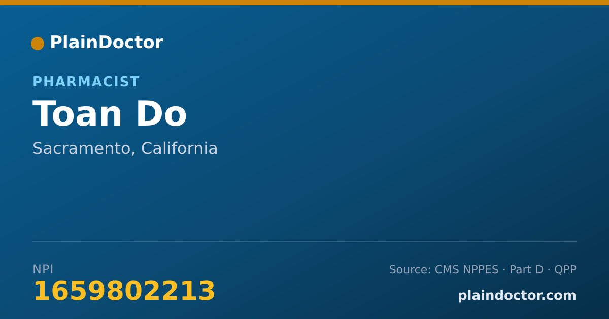 Shareable card for Toan Do - Pharmacist, Sacramento, CA
