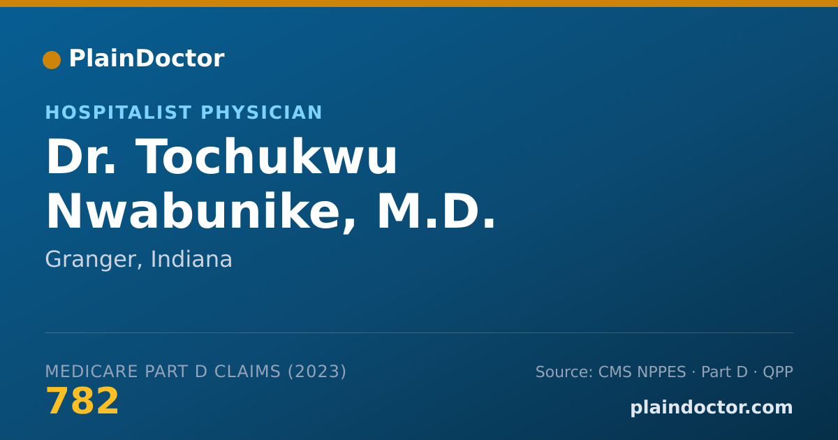 Shareable card for Tochukwu Nwabunike, M.D. - Hospitalist Physician, Granger, IN