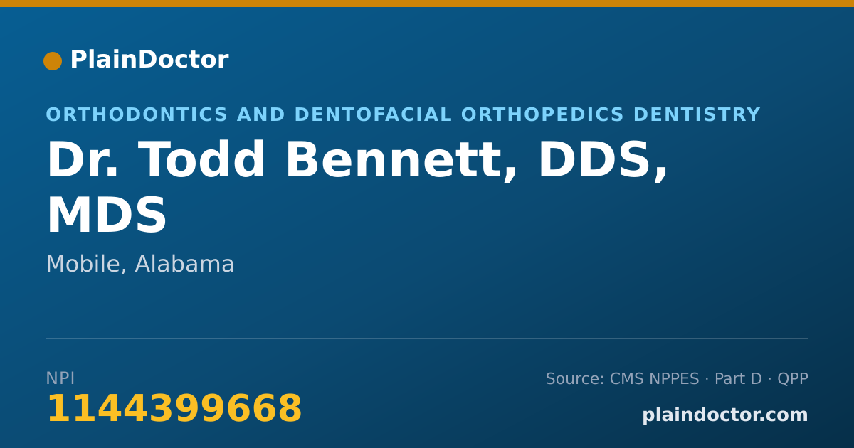 Shareable card for Todd Bennett, DDS, MDS - Orthodontics and Dentofacial Orthopedics Dentistry, Mobile, AL