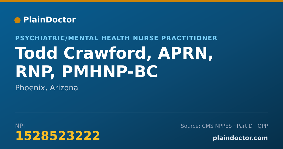Shareable card for Todd Crawford, APRN, RNP, PMHNP-BC - Psychiatric/Mental Health Nurse Practitioner, Phoenix, AZ