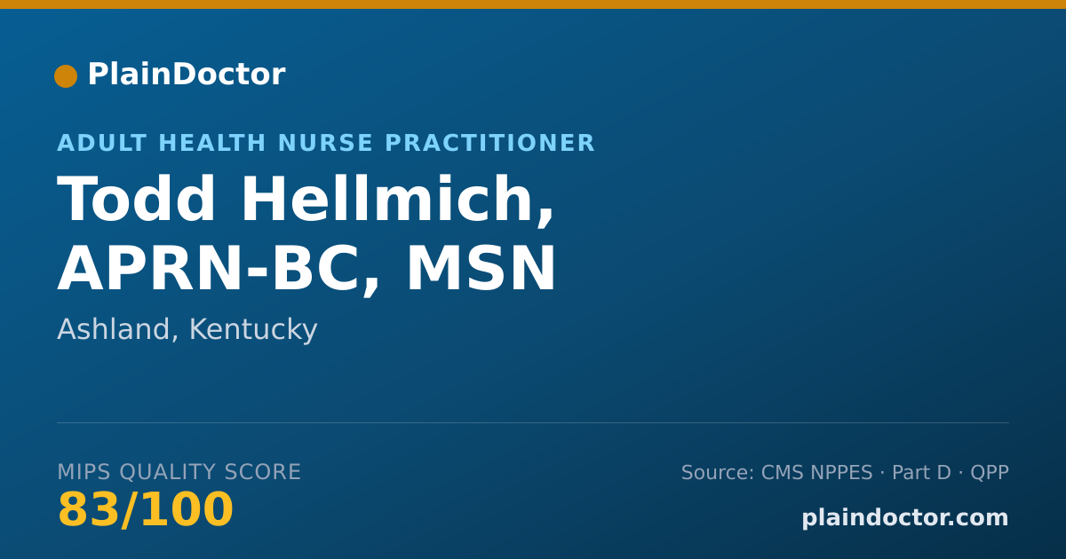 Shareable card for Todd Hellmich, APRN-BC, MSN - Adult Health Nurse Practitioner, Ashland, KY