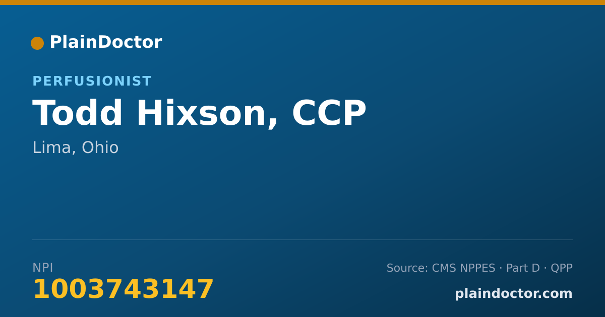 Shareable card for Todd Hixson, CCP - Perfusionist, Lima, OH
