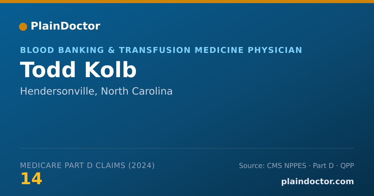 Shareable card for Todd Kolb - Blood Banking & Transfusion Medicine Physician, Hendersonville, NC