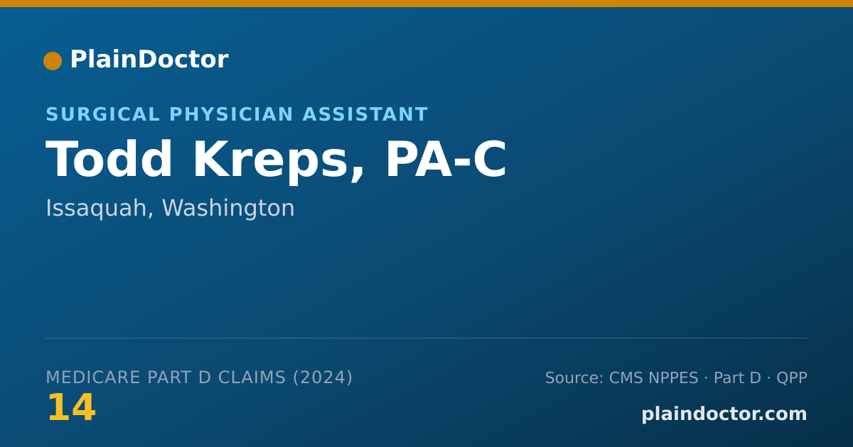 Shareable card for Todd Kreps, PA-C - Surgical Physician Assistant, Issaquah, WA