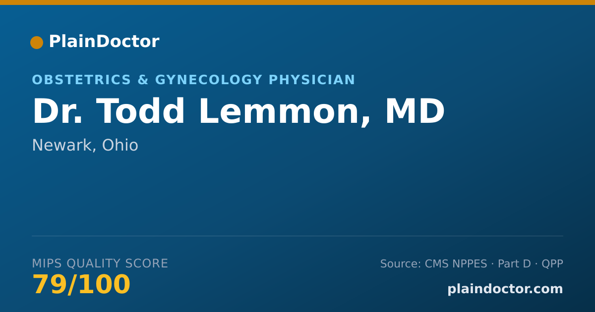 Shareable card for Todd Lemmon, MD - Obstetrics & Gynecology Physician, Newark, OH