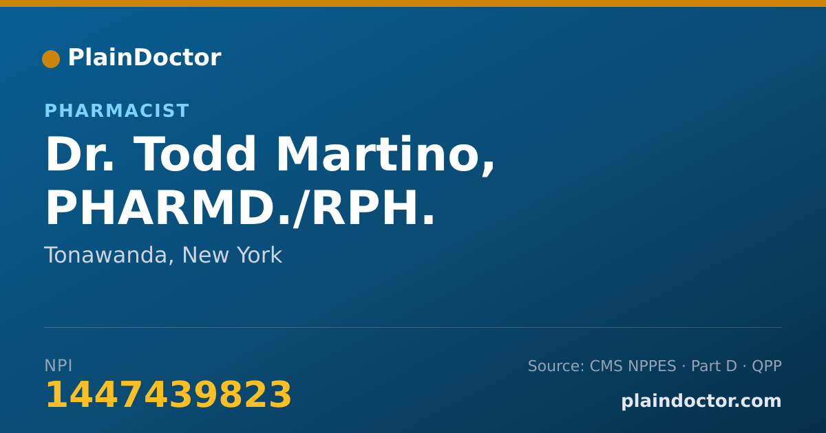 Shareable card for Todd Martino, PHARMD./RPH. - Pharmacist, Tonawanda, NY