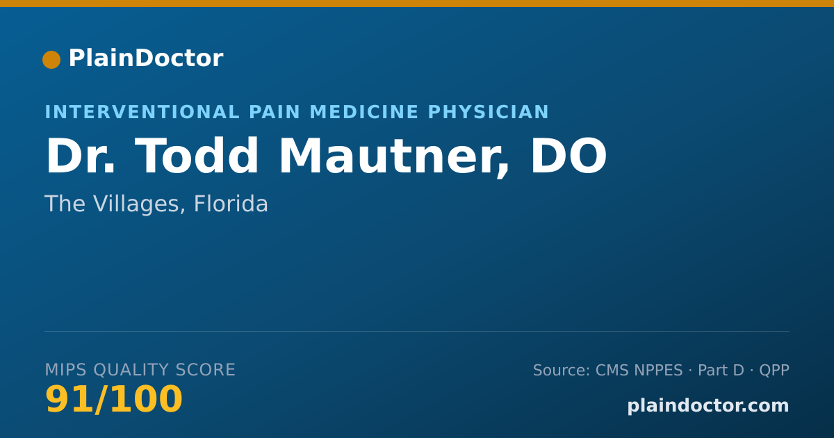 Shareable card for Todd Mautner, DO - Interventional Pain Medicine Physician, The Villages, FL