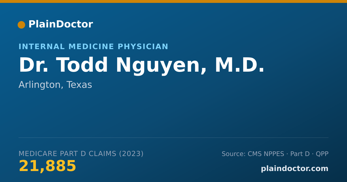 Shareable card for Todd Nguyen, M.D. - Internal Medicine Physician, Arlington, TX