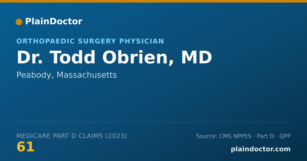 Shareable card for Todd Obrien, MD - Orthopaedic Surgery Physician, Peabody, MA