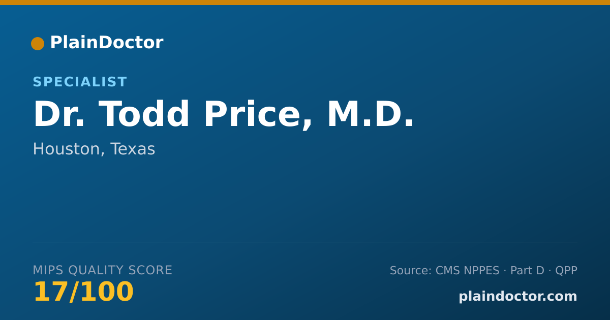 Shareable card for Todd Price, M.D. - Specialist, Houston, TX