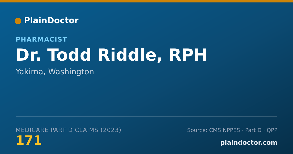 Shareable card for Todd Riddle, RPH - Pharmacist, Yakima, WA