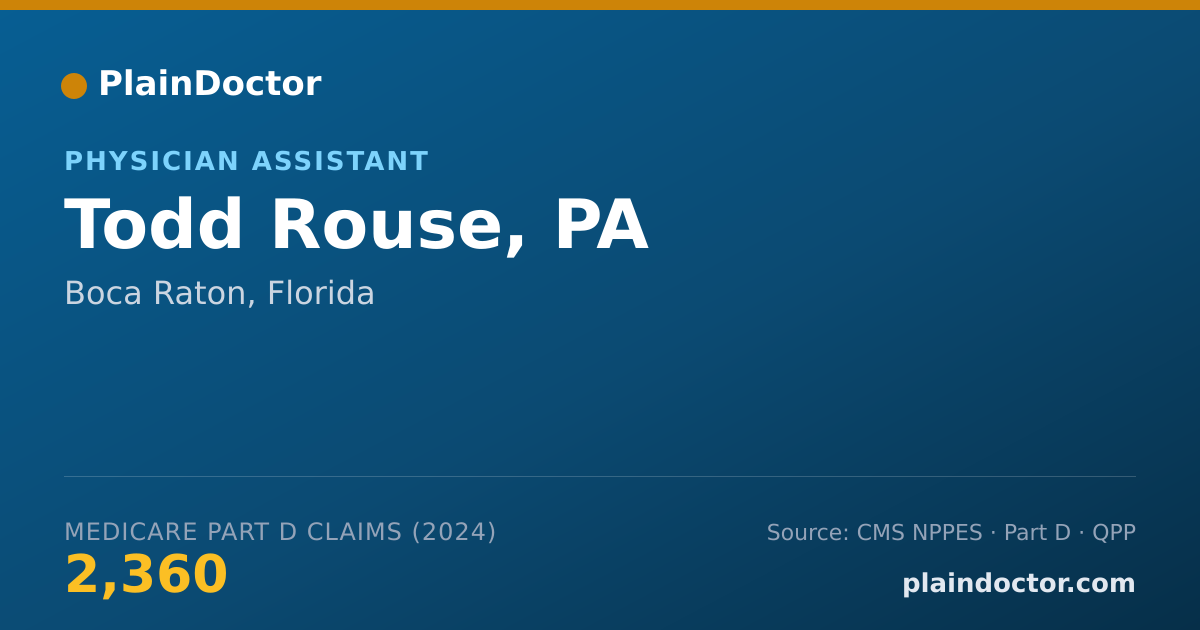 Shareable card for Todd Rouse, PA - Physician Assistant, Boca Raton, FL