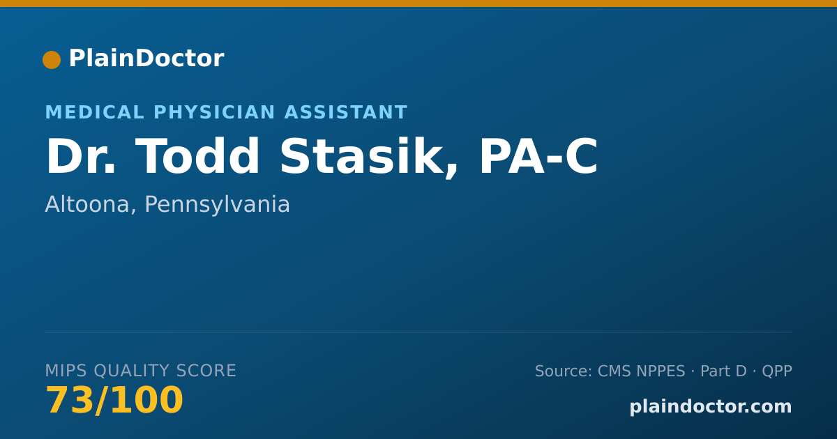 Shareable card for Todd Stasik, PA-C - Medical Physician Assistant, Altoona, PA