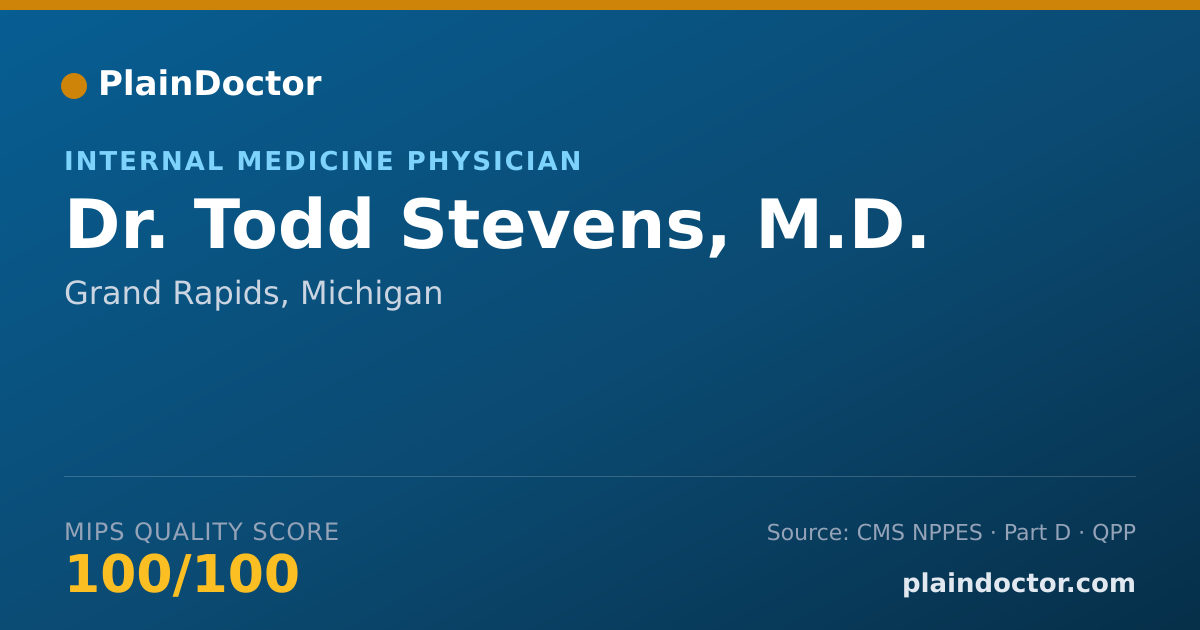 Shareable card for Todd Stevens, M.D. - Internal Medicine Physician, Grand Rapids, MI