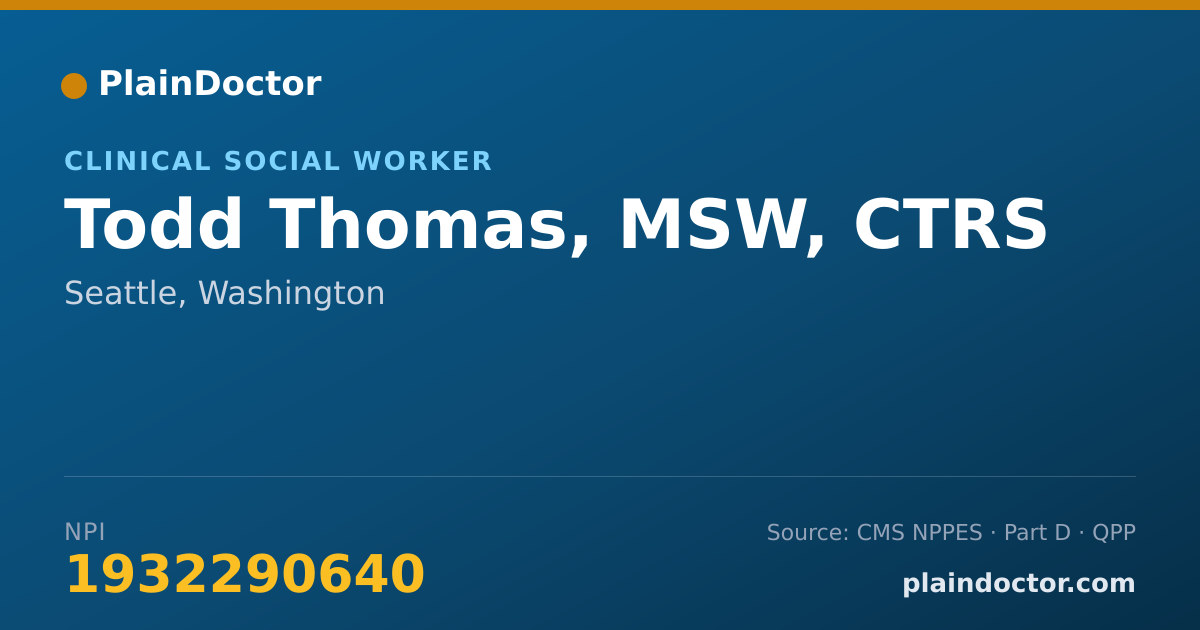 Shareable card for Todd Thomas, MSW, CTRS - Specialist, Seattle, WA