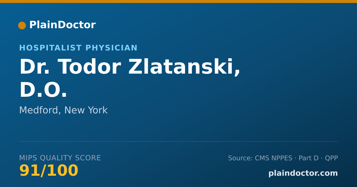Shareable card for Todor Zlatanski, D.O. - Hospitalist Physician, Medford, NY