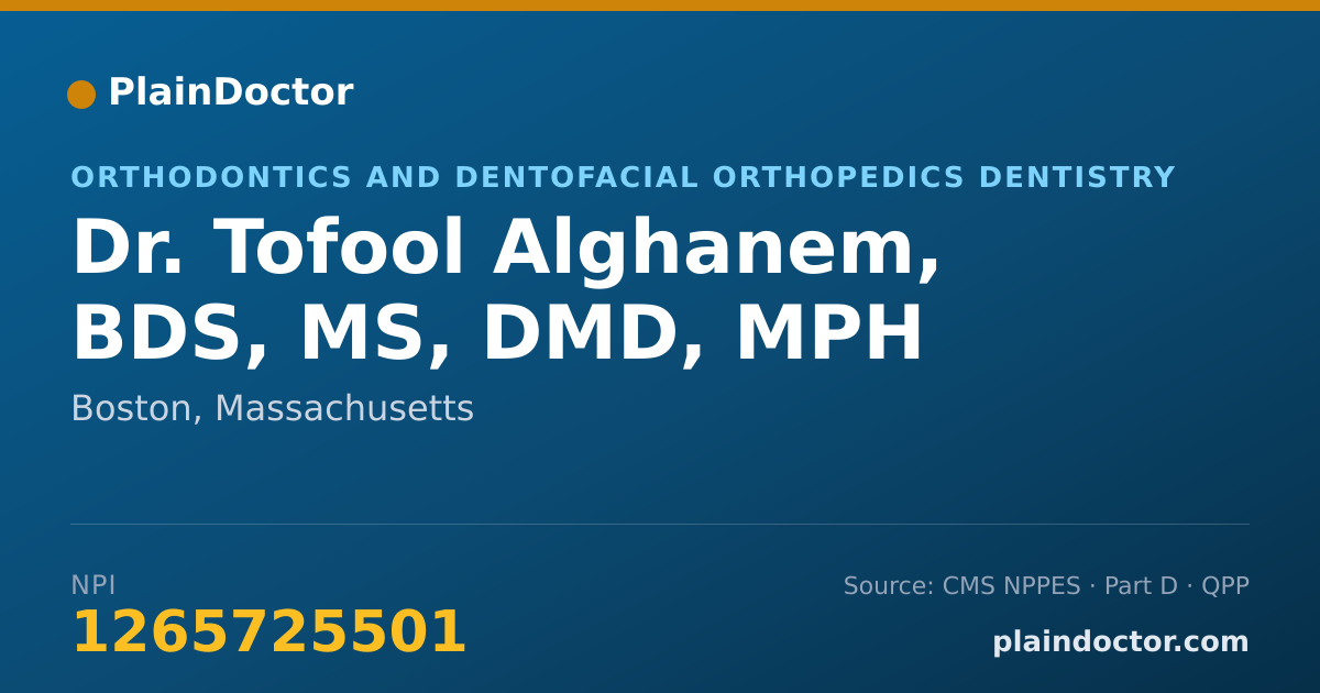Shareable card for Tofool Alghanem, BDS, MS, DMD, MPH - Orthodontics and Dentofacial Orthopedics Dentistry, Boston, MA