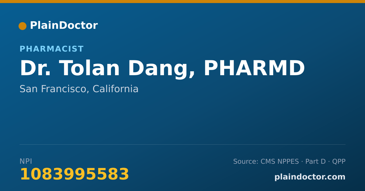 Shareable card for Tolan Dang, PHARMD - Pharmacist, San Francisco, CA