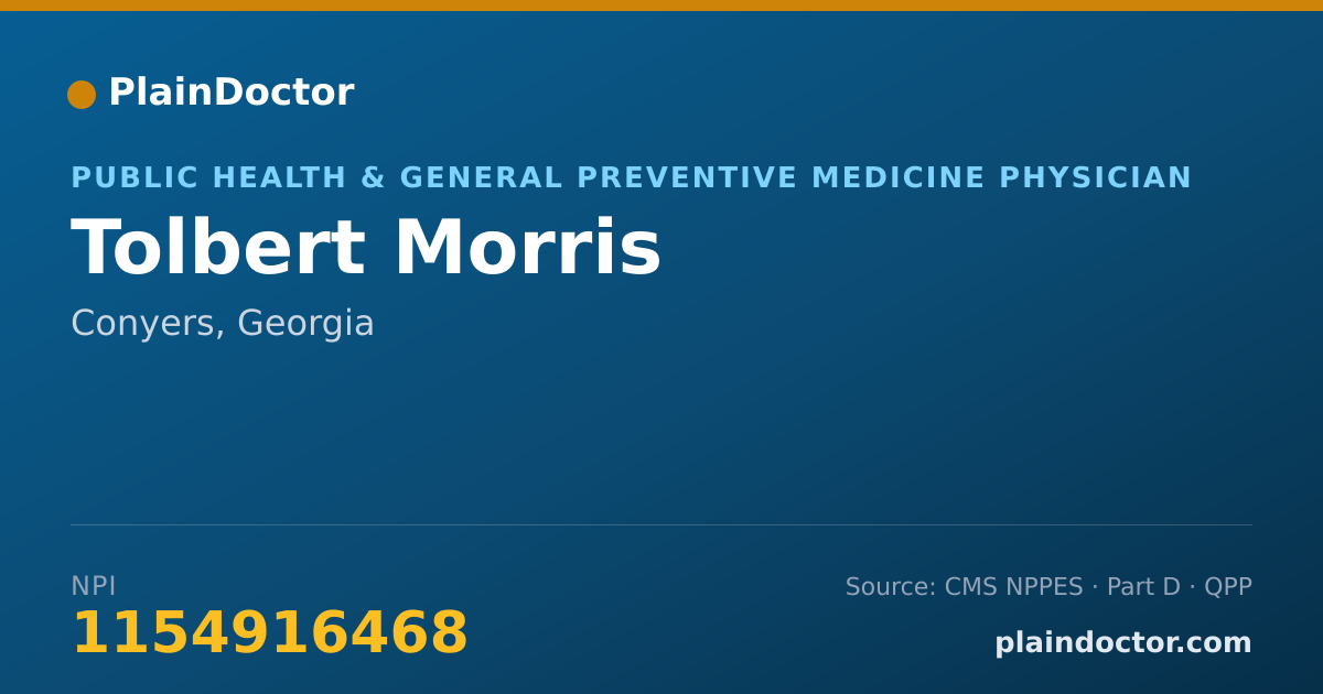 Shareable card for Tolbert Morris - Public Health & General Preventive Medicine Physician, Conyers, GA