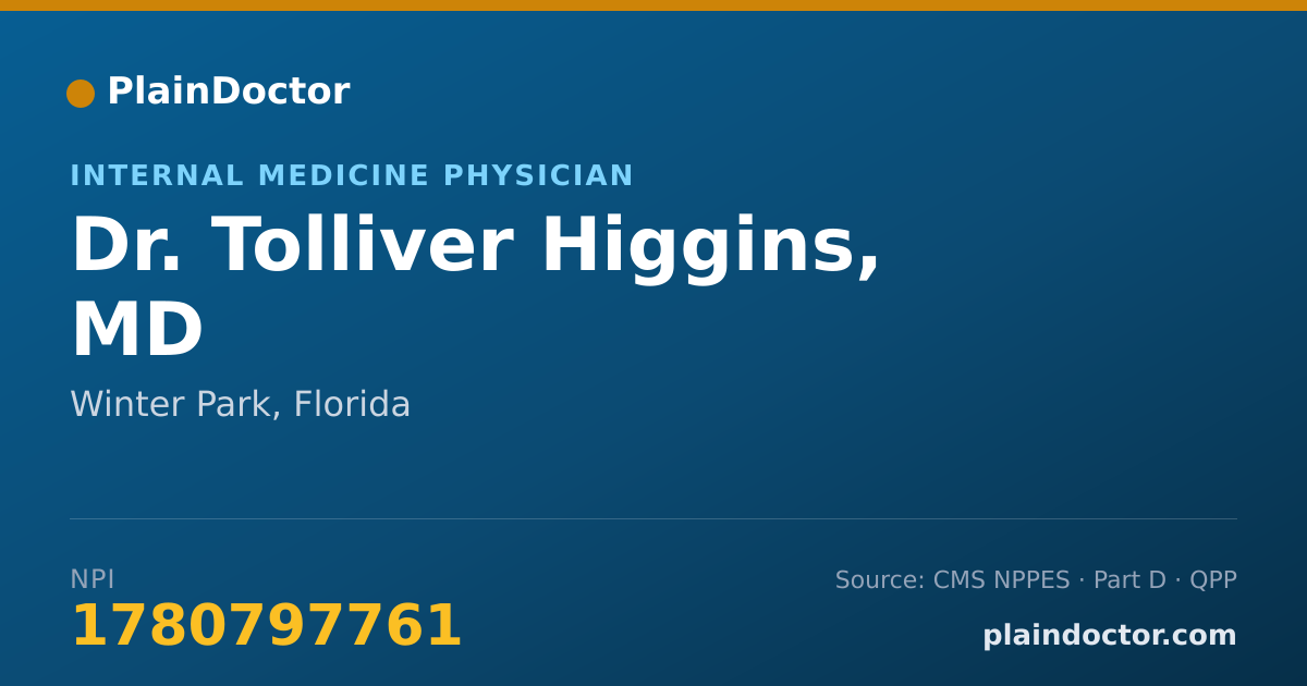 Shareable card for Tolliver Higgins, MD - Internal Medicine Physician, Winter Park, FL
