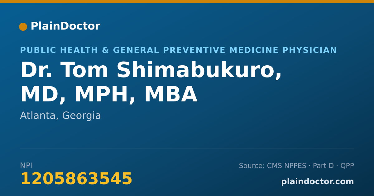 Shareable card for Tom Shimabukuro, MD, MPH, MBA - Public Health & General Preventive Medicine Physician, Atlanta, GA