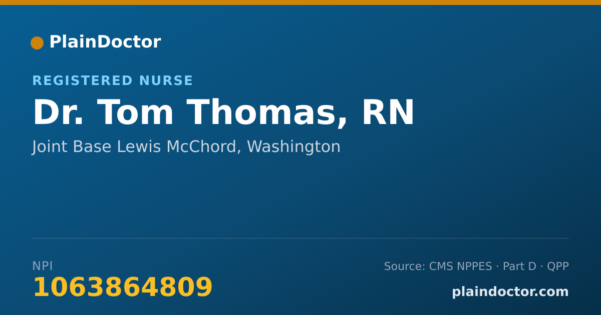Shareable card for Tom Thomas, RN - Registered Nurse, Joint Base Lewis McChord, WA