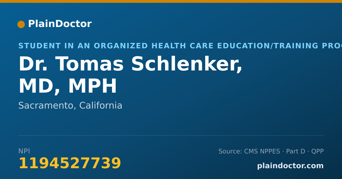 Shareable card for Tomas Schlenker, MD, MPH - Student in an Organized Health Care Education/Training Program, Sacramento, CA