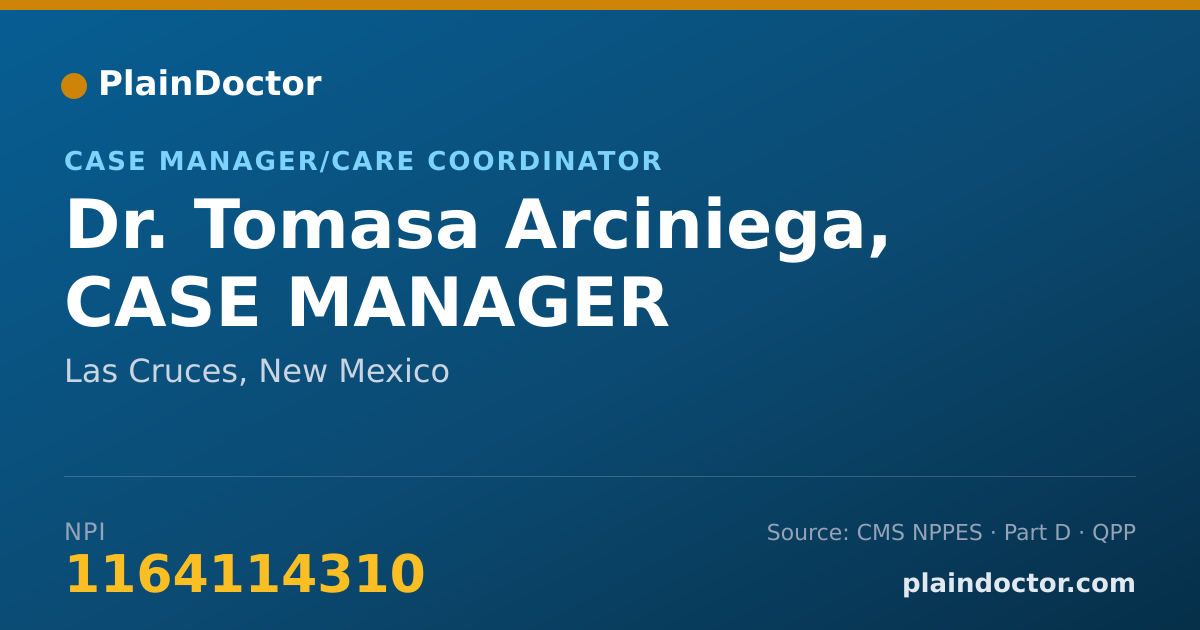 Shareable card for Tomasa Arciniega, CASE MANAGER - Case Manager/Care Coordinator, Las Cruces, NM