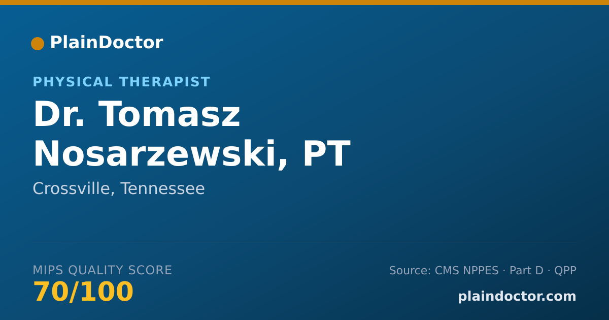 Shareable card for Tomasz Nosarzewski, PT - Physical Therapist, Crossville, TN