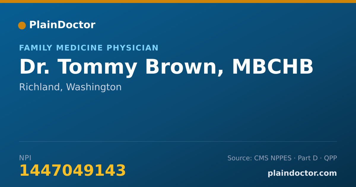 Shareable card for Tommy Brown, MBCHB - Family Medicine Physician, Richland, WA