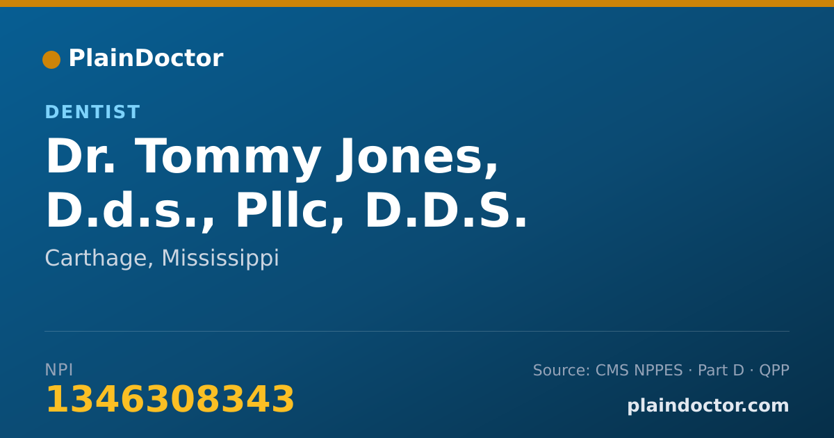 Shareable card for Tommy Jones, D.d.s., Pllc, D.D.S. - Dentist, Carthage, MS