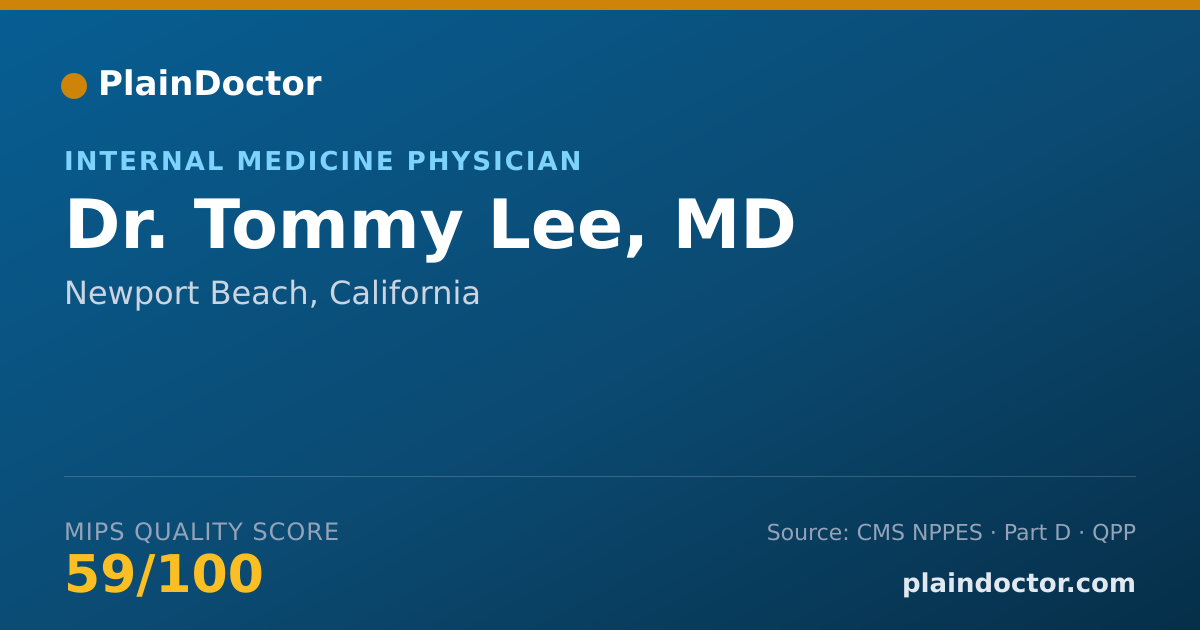 Shareable card for Tommy Lee, MD - Internal Medicine Physician, Newport Beach, CA
