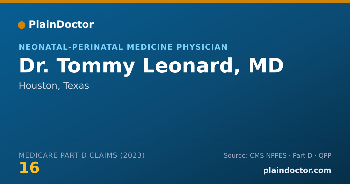 Shareable card for Tommy Leonard, MD - Neonatal-Perinatal Medicine Physician, Houston, TX
