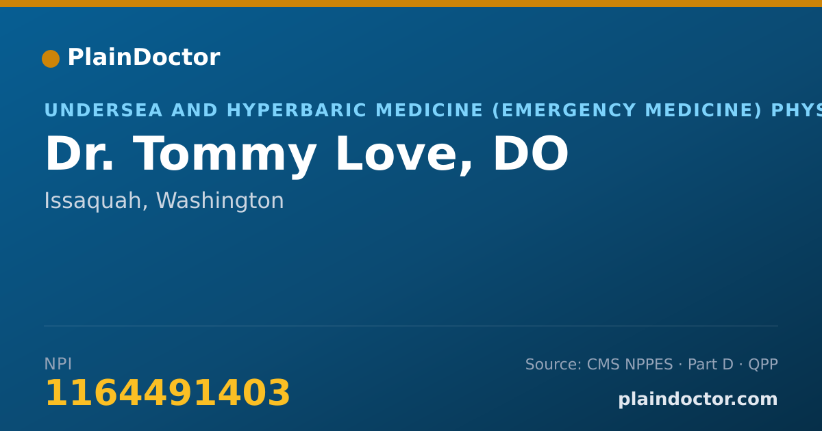 Shareable card for Tommy Love, DO - Undersea and Hyperbaric Medicine (Emergency Medicine) Physician, Issaquah, WA