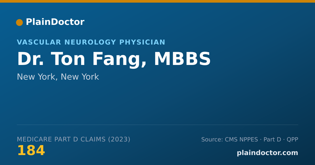 Shareable card for Ton Fang, MBBS - Vascular Neurology Physician, New York, NY