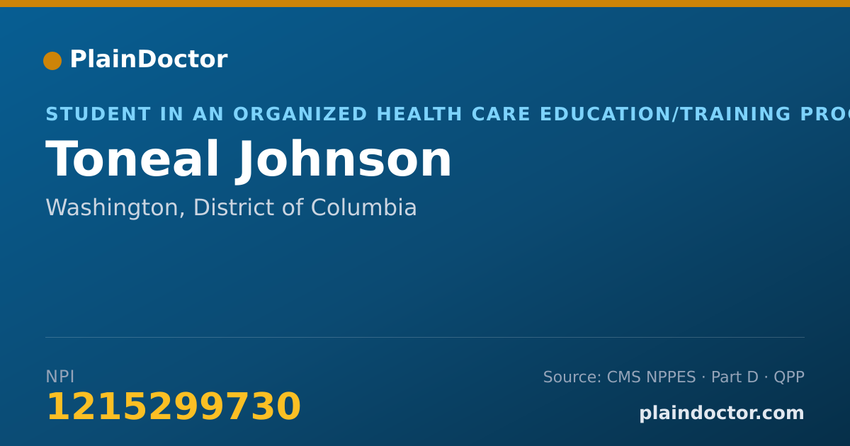 Shareable card for Toneal Johnson - Student in an Organized Health Care Education/Training Program, Washington, DC
