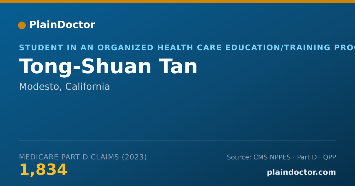 Shareable card for Tong-Shuan Tan - Student in an Organized Health Care Education/Training Program, Modesto, CA