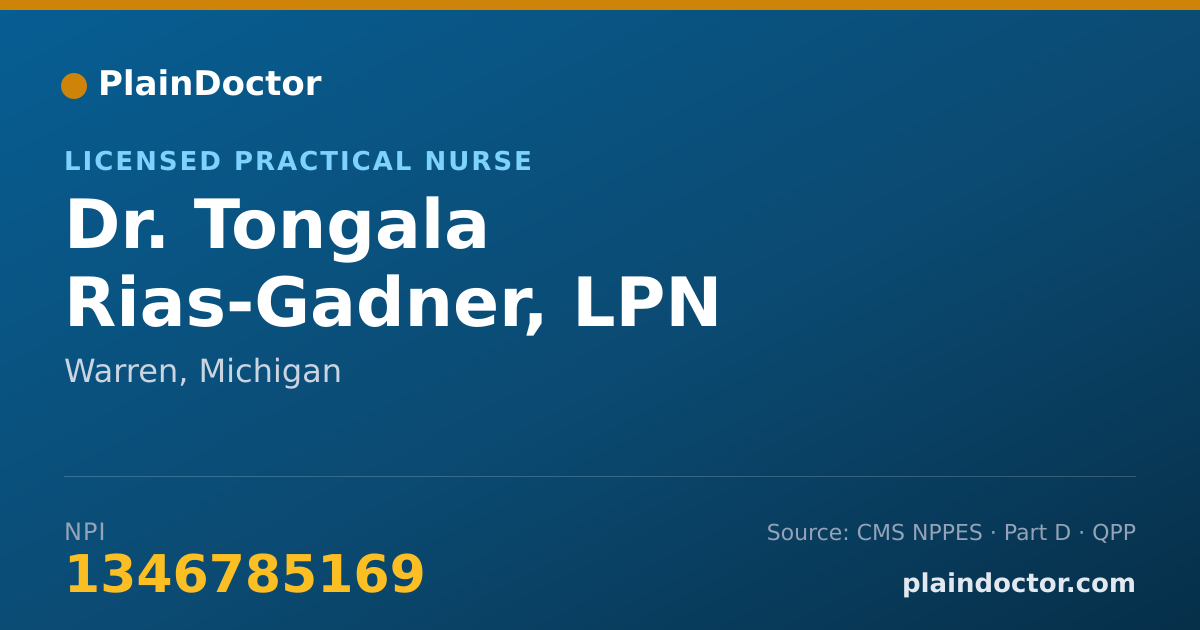 Shareable card for Tongala Rias-Gadner, LPN - Licensed Practical Nurse, Warren, MI