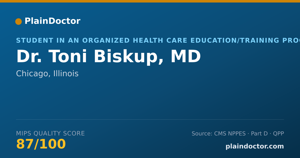 Shareable card for Toni Biskup, MD - Student in an Organized Health Care Education/Training Program, Chicago, IL