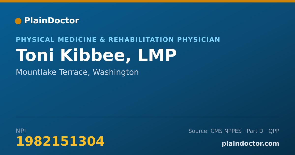 Shareable card for Toni Kibbee, LMP - Physical Medicine & Rehabilitation Physician, Mountlake Terrace, WA