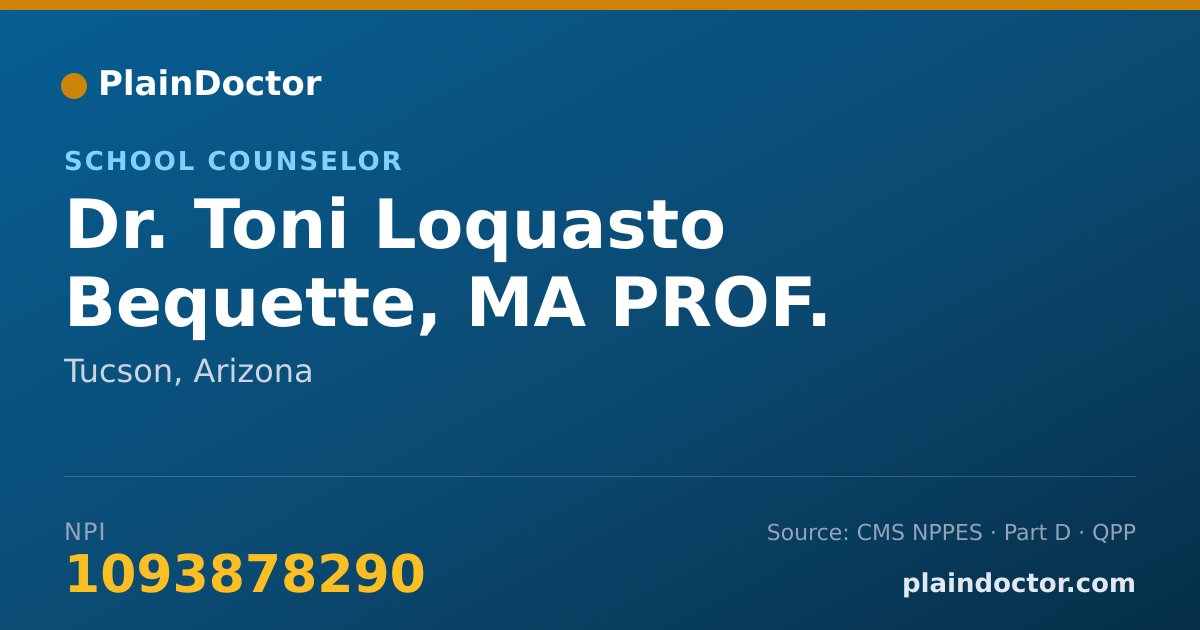 Shareable card for Toni Loquasto Bequette, MA PROF. COUNSELING - School Counselor, Tucson, AZ