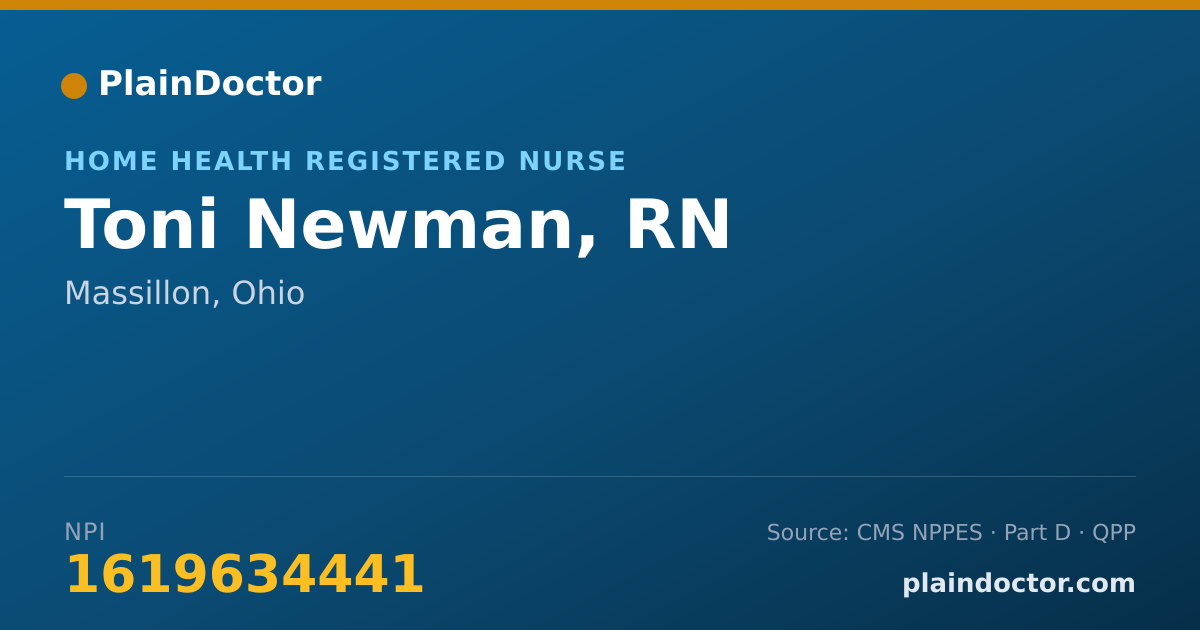 Shareable card for Toni Newman, RN - Home Health Registered Nurse, Massillon, OH