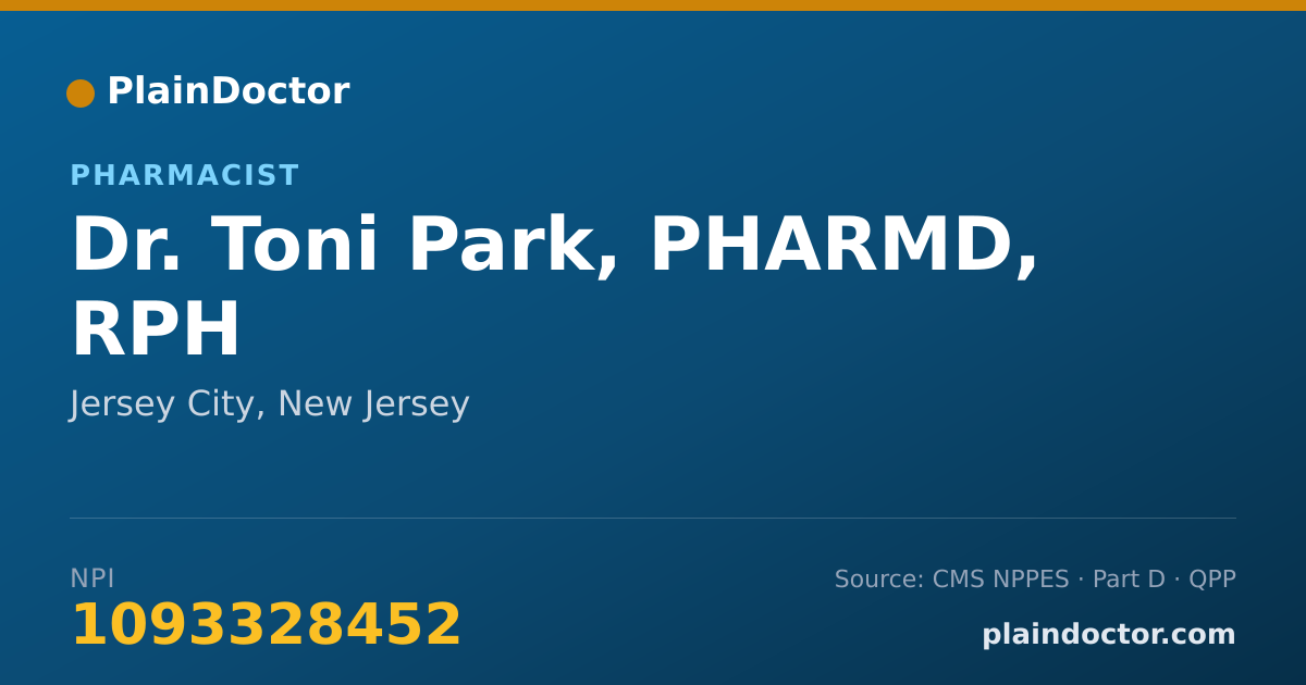 Shareable card for Toni Park, PHARMD, RPH - Pharmacist, Jersey City, NJ