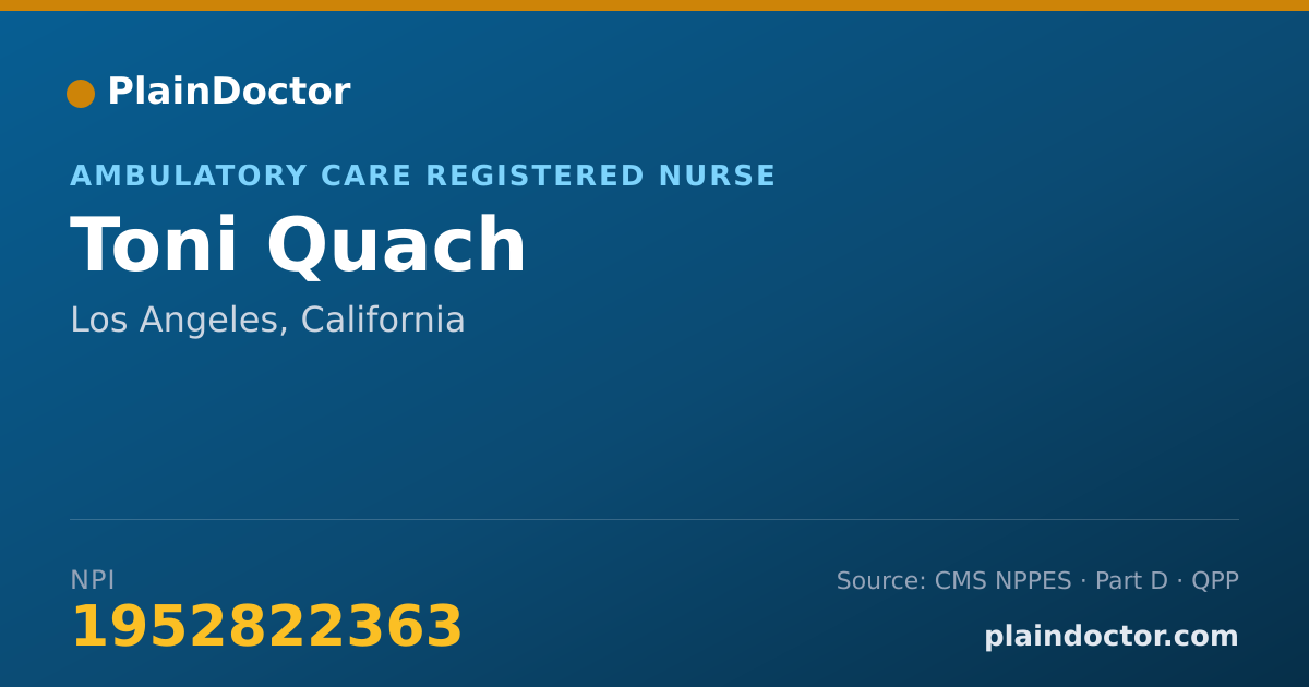 Shareable card for Toni Quach - Ambulatory Care Registered Nurse, Los Angeles, CA