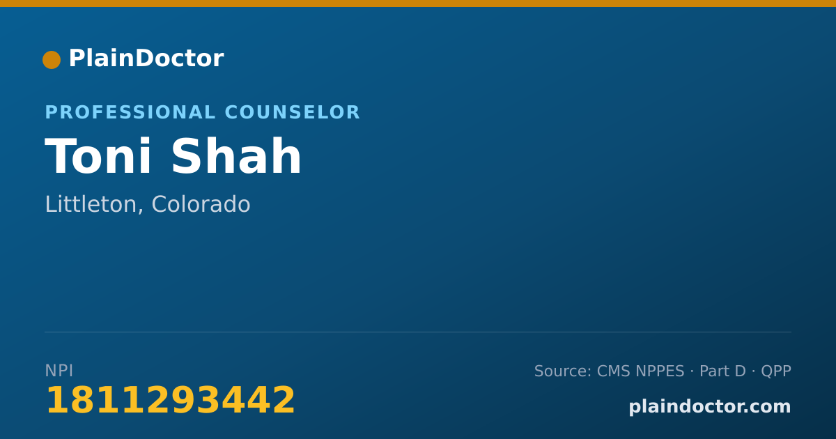 Shareable card for Toni Shah - Professional Counselor, Littleton, CO