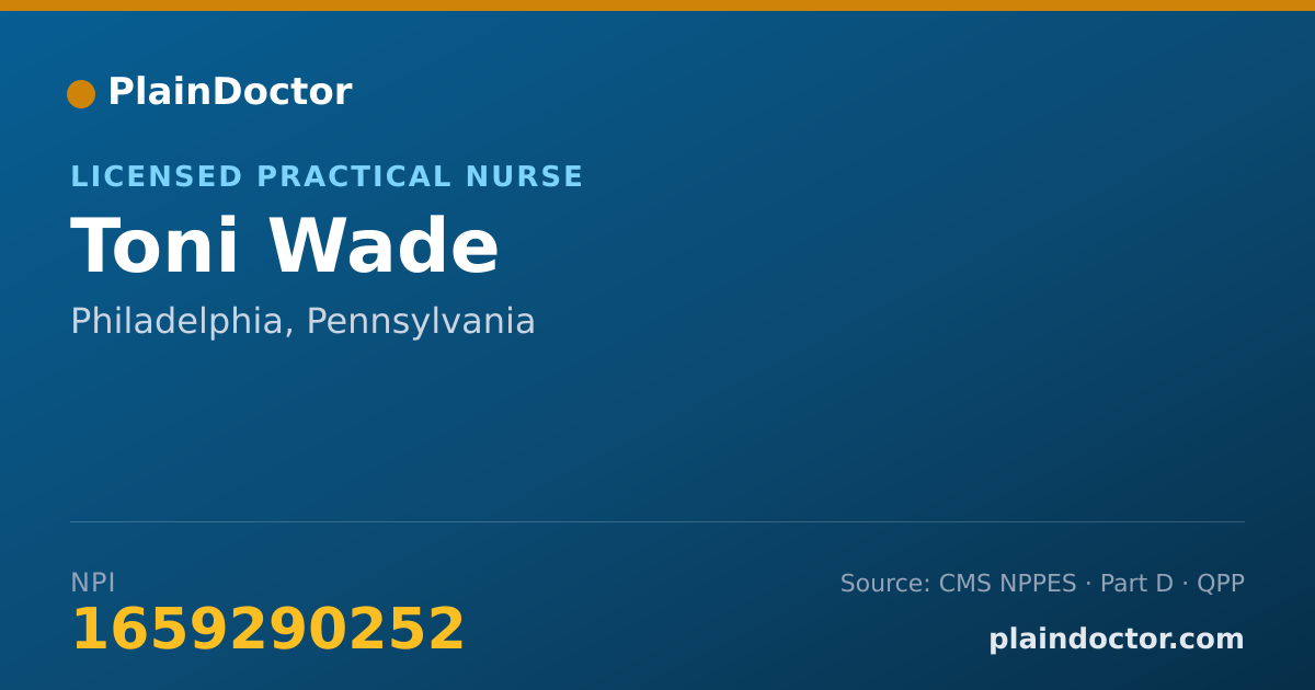 Shareable card for Toni Wade - Licensed Practical Nurse, Philadelphia, PA