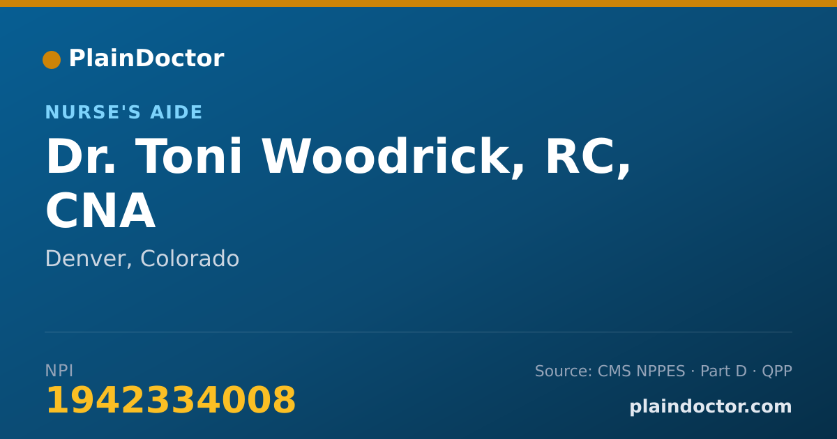 Shareable card for Toni Woodrick, RC, CNA - Nurse's Aide, Denver, CO